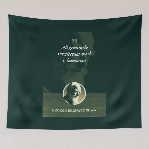 Item preview, George Bernard Shaw - All genuinely intellectual work is humorous designed and sold by Syahrasi.