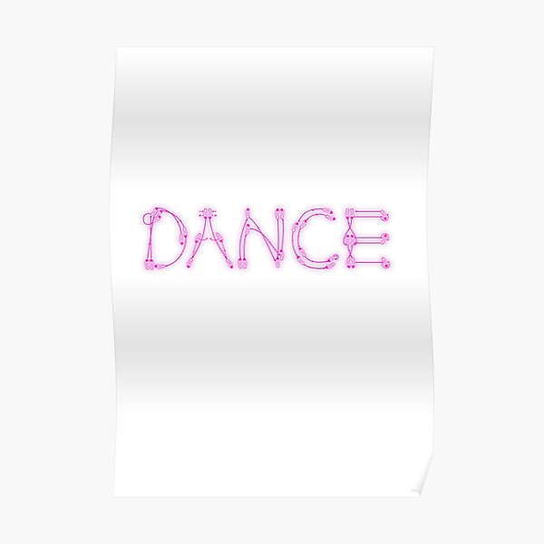 Dance. Poster