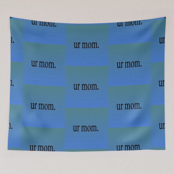 Item preview, a ur mom poster designed and sold by heyyyyyallll.