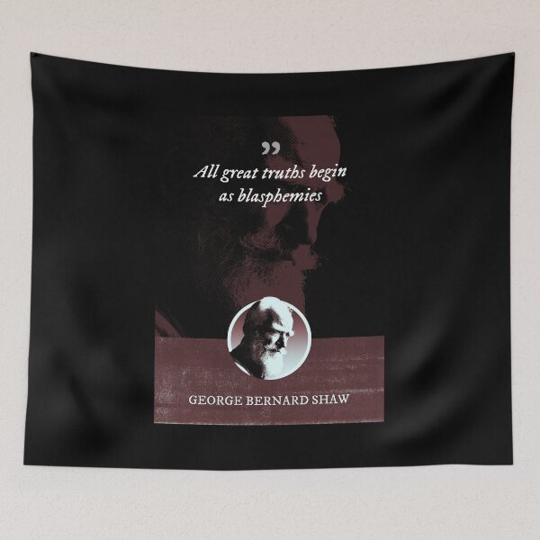 Item preview, George Bernard Shaw - All great truths begin as blasphemies designed and sold by Syahrasi.