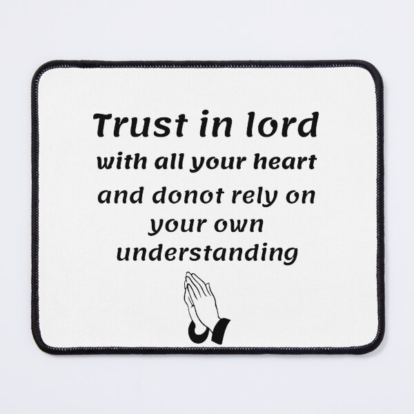 Item preview, Trust in lord with all your heart and donot rely on your own understanding designed and sold by designerpriti.