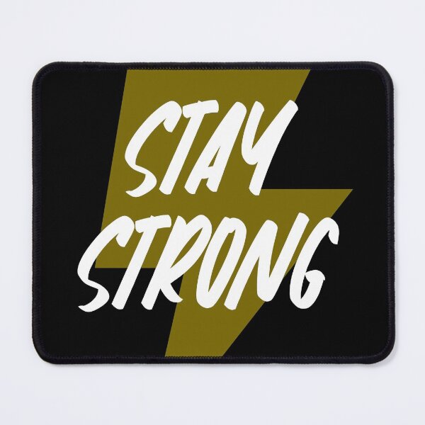 Item preview, Stay Strong designed and sold by MoEndomey.