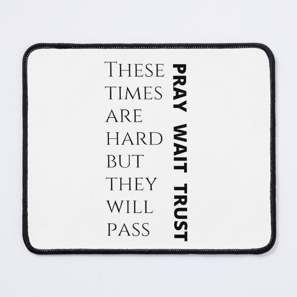 Item preview, These times are hard, but they will pass designed and sold by designerpriti.