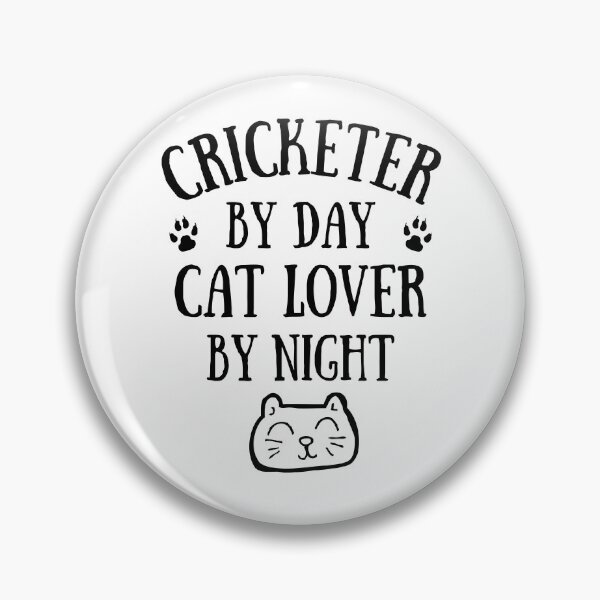 Item preview, Cricketer by day. Cat lover by night designed and sold by TheGreenGoat.