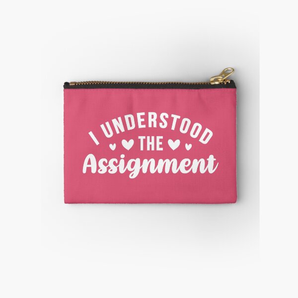 Item preview, I Understood The Assignment Pink BG designed and sold by ClaudiaGrosso.