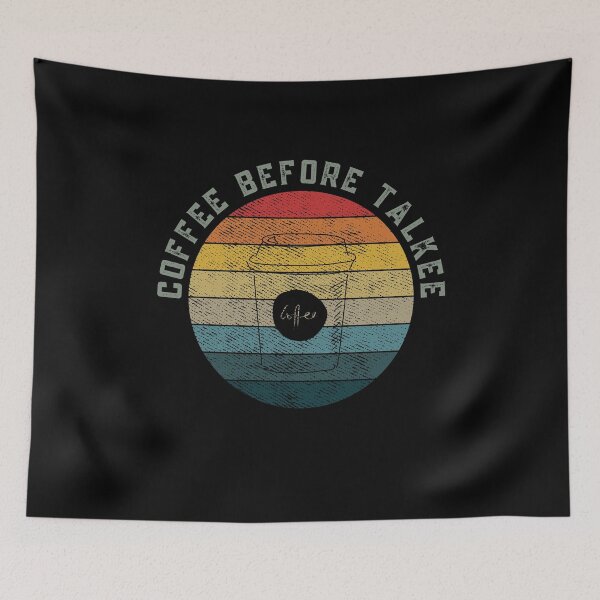 Item preview, Coffee Before Talkee designed and sold by Davestre.
