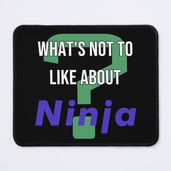 Item preview, What's not to like about - Ninja designed and sold by 2Girls1Shirt.