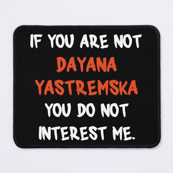 Item preview, If you are not - Dayana Yastremska designed and sold by 2Girls1Shirt.