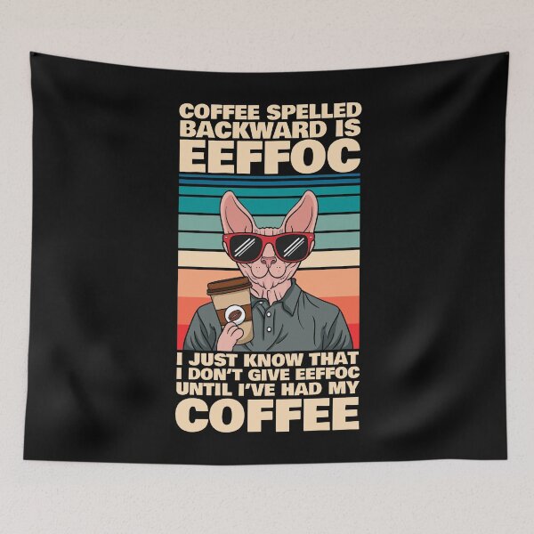 Item preview, Sphynx Cat Eeffoc Coffee Funny Quote designed and sold by Paul87.