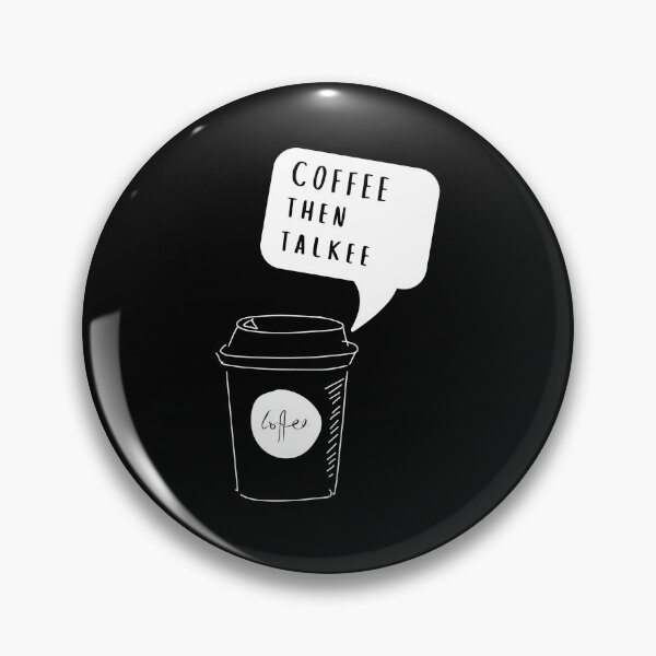 Item preview, Coffee Then Talkee designed and sold by Davestre Designs.