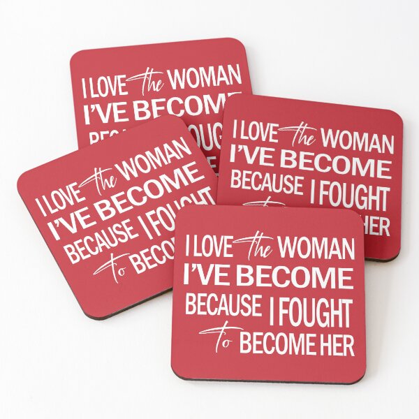 Item preview, I Love the woman i've become because I Fought to become her designed and sold by BOSHIRT.