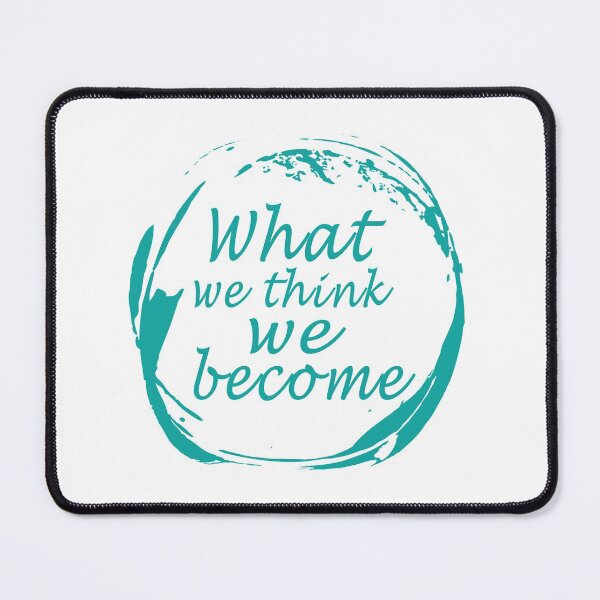 Item preview, What we think, we become, Positive Thinking designed and sold by Kenvis-edu.
