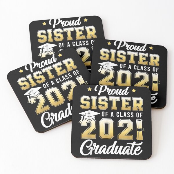 Item preview, Proud Sister Of A Class Of 2021 Graduate School designed and sold by RianJamessya.