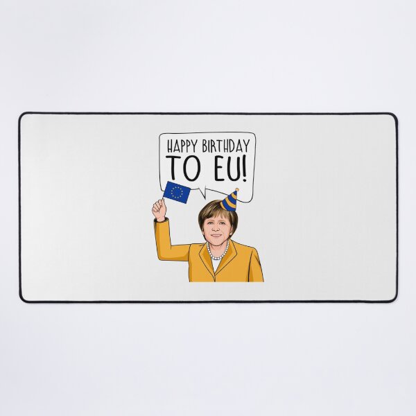 Item preview, Angela Merkel Happy Birthday to EU  | Perfect Gift designed and sold by coraobpat.
