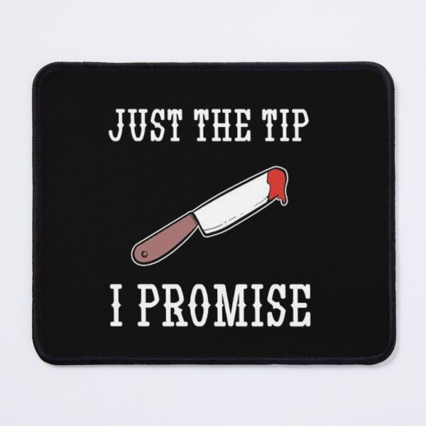 Item preview, Just The Tip I Promise Pun Knife Funny Halloween designed and sold by ghazalish.