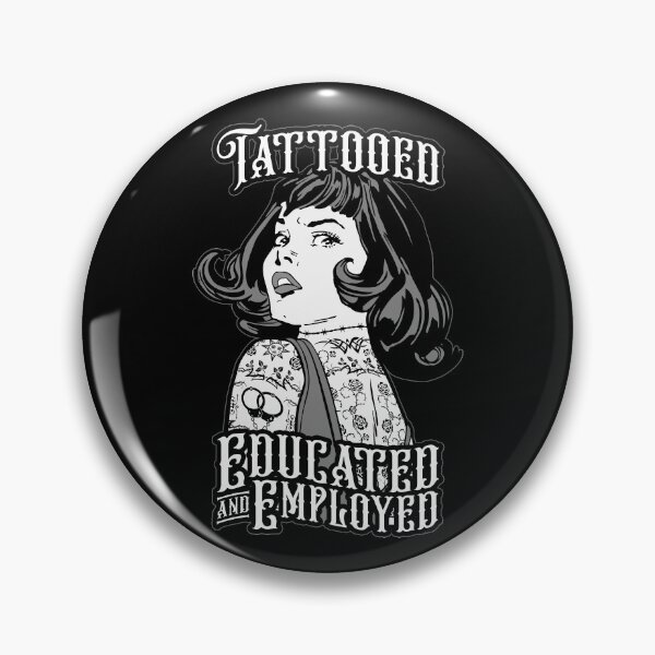 Item preview, Tattooed Educated And Employed Vintage Tattoo Pop Art Girl designed and sold by GrandeDuc.