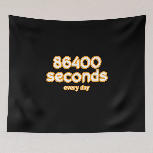 Item preview, 86400 Seconds Every Day Motivation designed and sold by Galaxy-Corner.