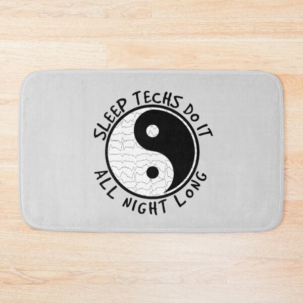 Item preview, Sleep Techs Do It All Night Long designed and sold by Sleepygirl2010.