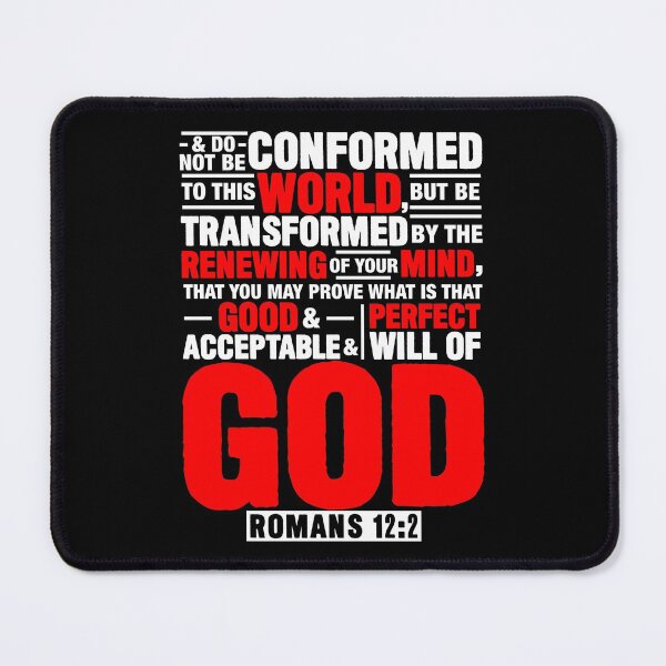 Item preview, Romans 12:2 Do Not Be Conformed To This World designed and sold by plushism.