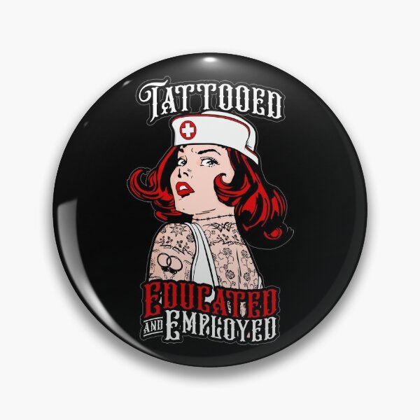 Item preview, Tattooed Nurse Educated And Employed Vintage Pop Art Girl designed and sold by GrandeDuc.