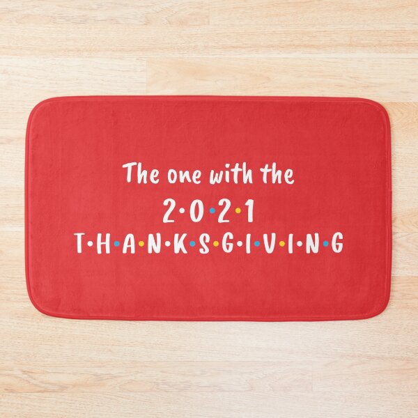 Item preview, The One With the 2021 Thanksgiving (Red BG) designed and sold by FilipeFerreira.