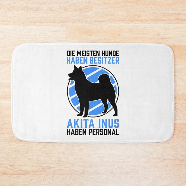 Item preview, Akita Inu have staff Japanese dog saying designed and sold by madgrfx.