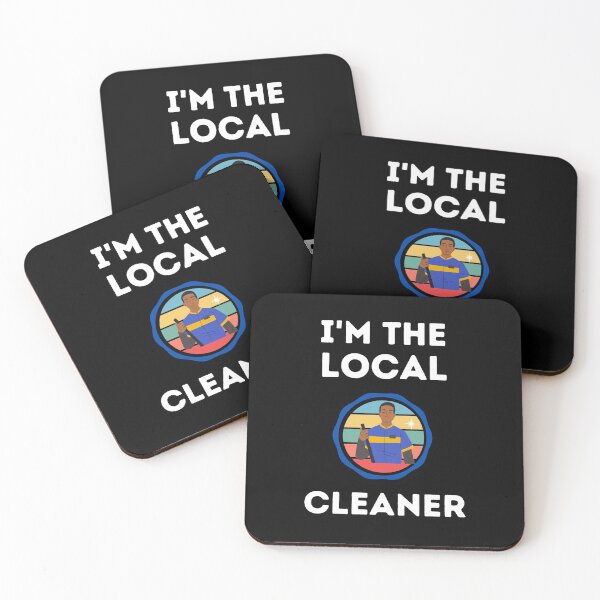 I'm The Local Cleaner Coasters (Set of 4)