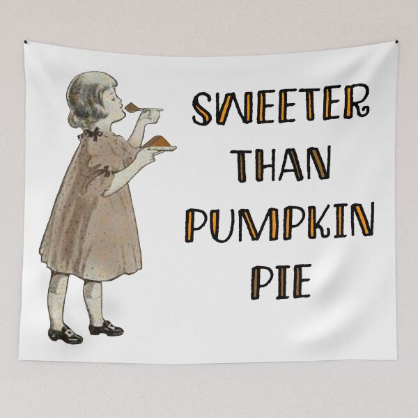 Item preview, Sweeter Than Pumpkin Pie designed and sold by Jade1411.