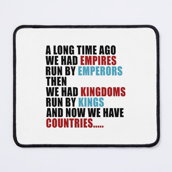 Item preview, A long time ago we had empires run by emperors then we had kingdoms run by kings and now we have countries designed and sold by MichaelPrado.