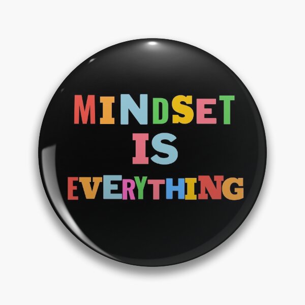Item preview, Mindset is Everything designed and sold by Rrrainbow.