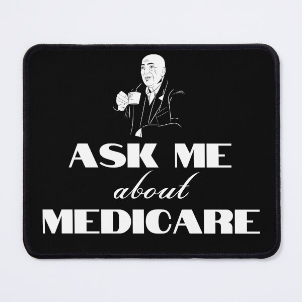 Item preview, Ask Me About Medicare designed and sold by Naked-Alien.