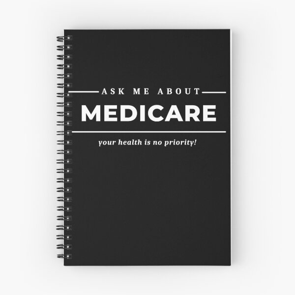 Item preview, Ask Me About Medicare, Your Health Is No Priority designed and sold by Naked-Alien.