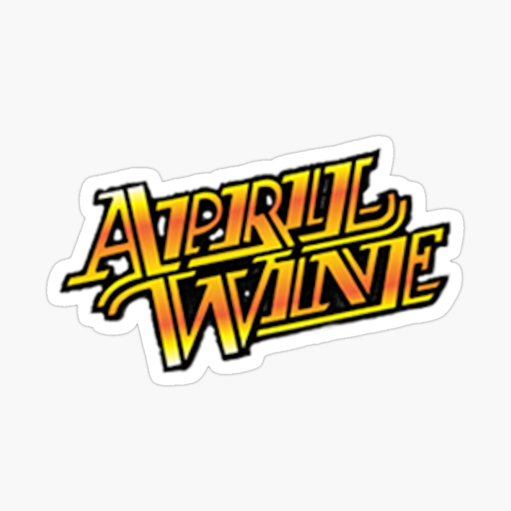April Wine Rock Poster By Sirmcderpington Redbubble