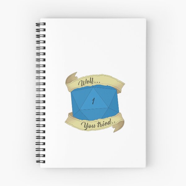 Item preview, Well.. You Tried designed and sold by DiceUponaTime.