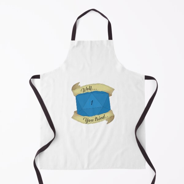 Item preview, Well.. You Tried designed and sold by DiceUponaTime.