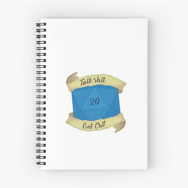 Item preview, Talk Shit, Get Crit designed and sold by DiceUponaTime.