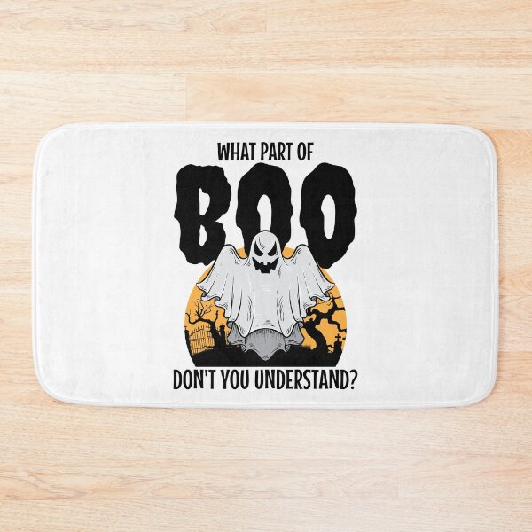 Item preview, What Part Of Boo Don’t You Understand, Funny Ghost designed and sold by Maria Garcia.