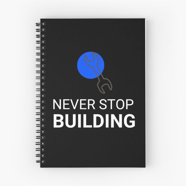 Item preview, Never Stop Building designed and sold by Oreo2020 Creations.
