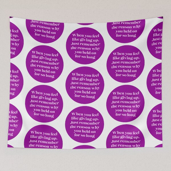 Item preview, When you feel like giving up, just remember the reason why you held on for so long designed and sold by CrazyCatChick.