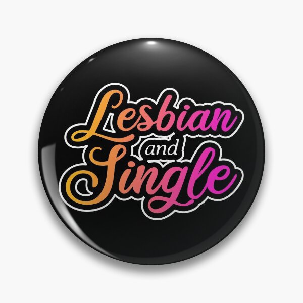 Item preview, Lesbian and Single (colors) designed and sold by BVincentDesigns.