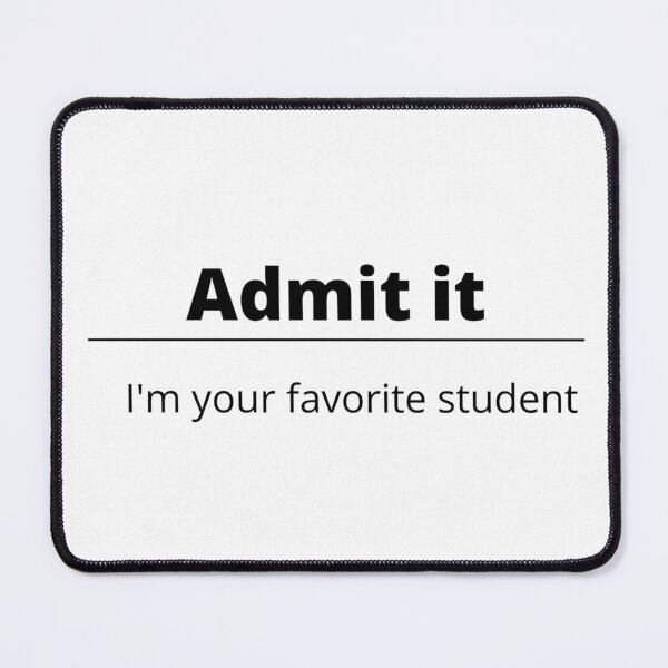 Item preview, Admit it student designed and sold by salvage203.