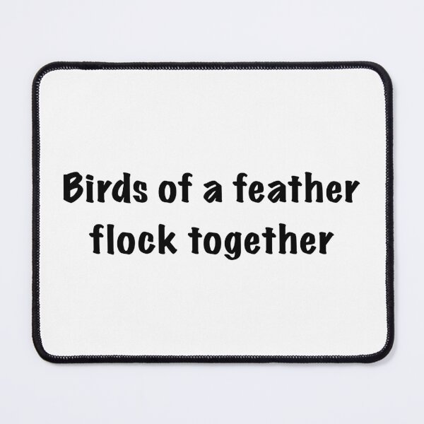 Item preview, Birds of a feather flock together designed and sold by ernesleon321.