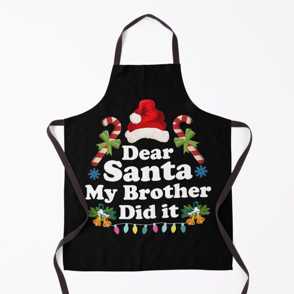Item preview, Dear Santa My Brother Did it  - Funny Christmas Gift Idea designed and sold by ohmier.