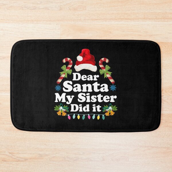 Item preview, Dear Santa My Sister Did it  - Funny Christmas Gift Idea designed and sold by ohmier.