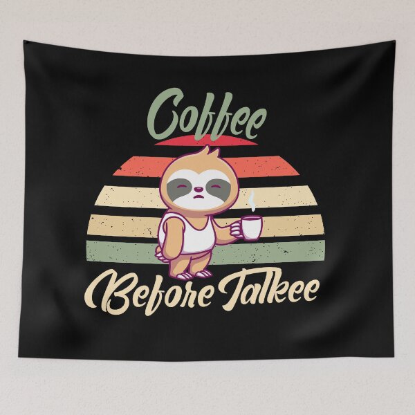 Item preview, Coffee before talkee vintage sloth - funny coffee day designed and sold by Designs Of all kinds.