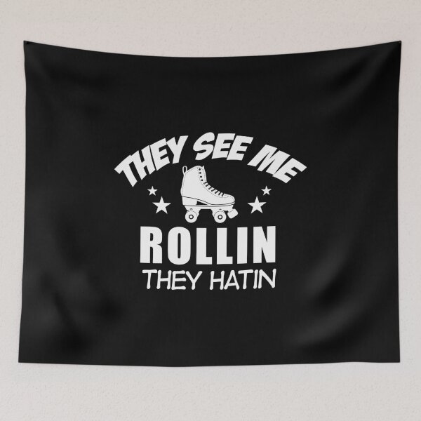 Item preview, They see me rolling they be hatin designed and sold by pnkpopcorn.