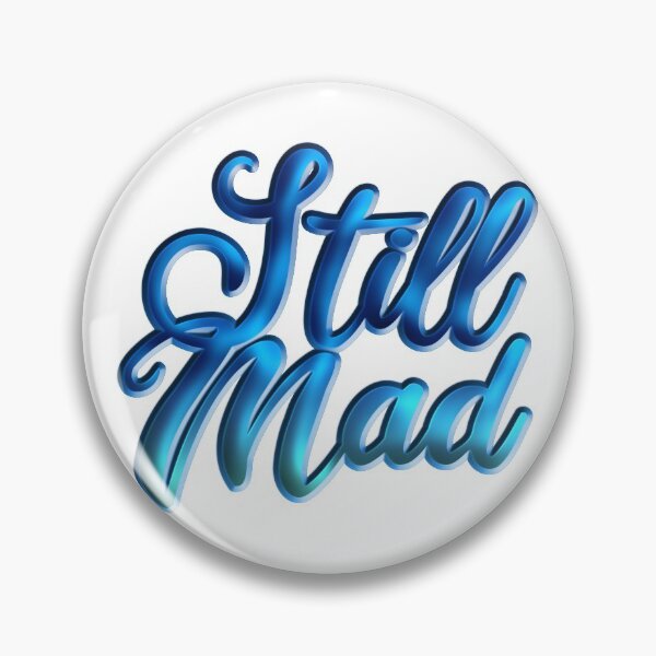 Item preview, Still Mad designed and sold by portokalis.