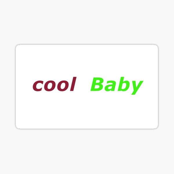 cool baby Sticker