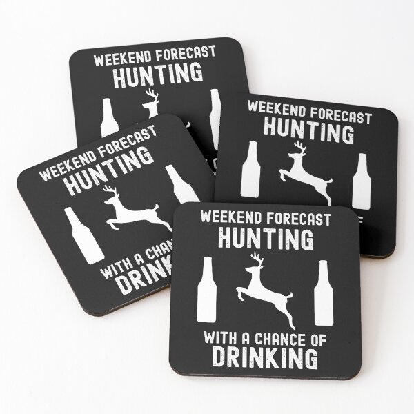 Item preview,  Weekend Forecast Hunting With A Chance Of Drinking designed and sold by liftdesign.