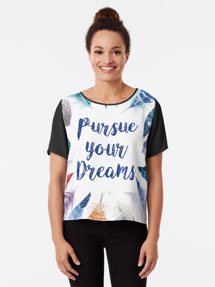 Imagen 1 de 6, Blusa con la obra Feathers, Pursue your dreams, diseñada y vendida por weloveboho.